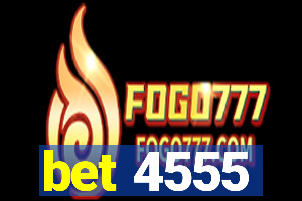 bet 4555